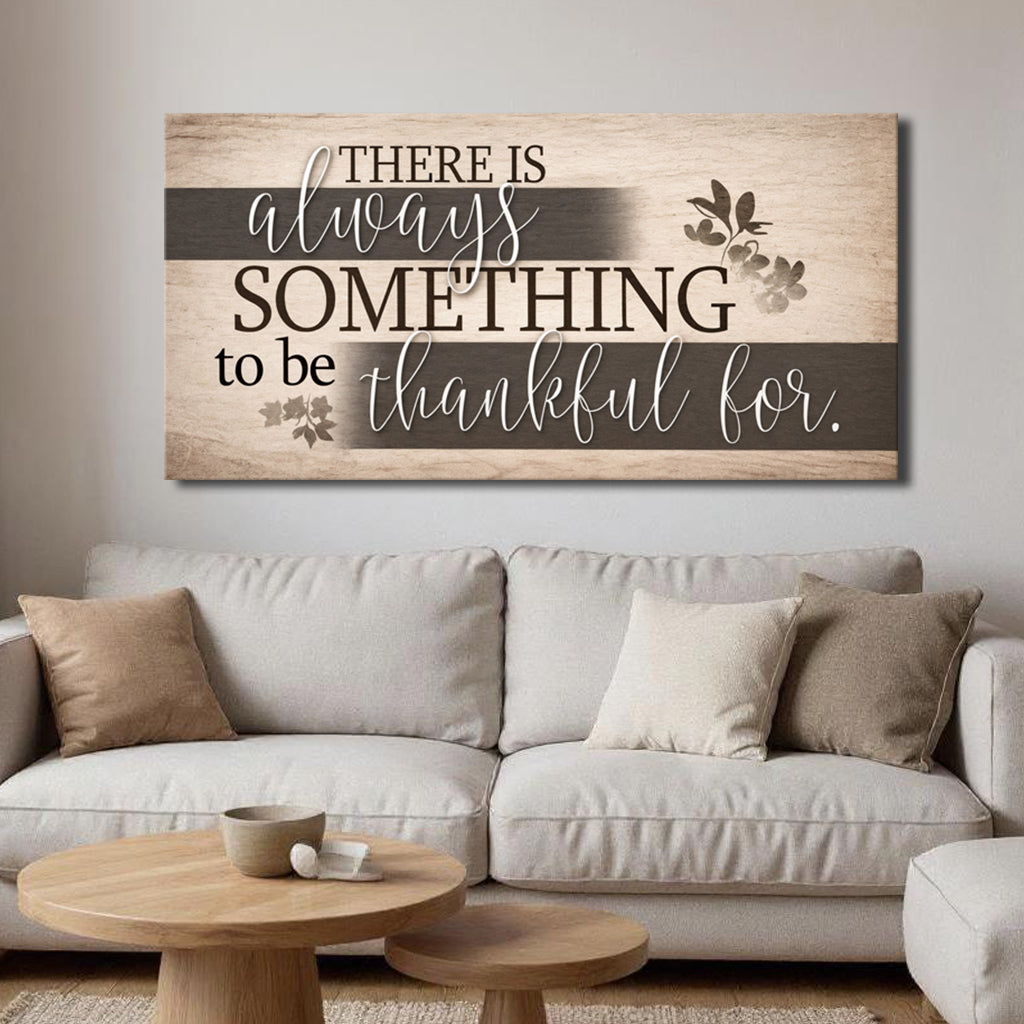 Something to Be Thankful Faith Wall Sign canvas with nature-inspired artwork