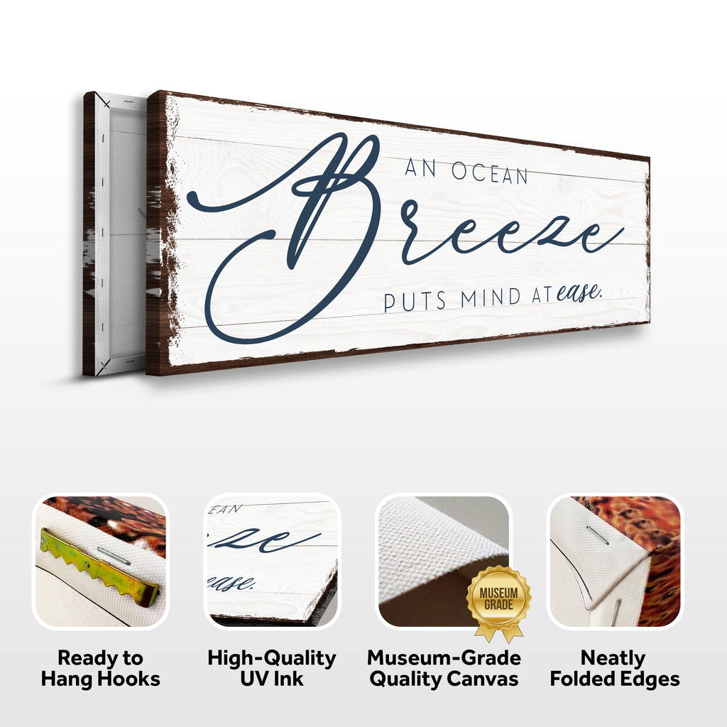 An Ocean Breeze Puts a Mind At Ease Sign canvas with nature-inspired artwork - product view 7