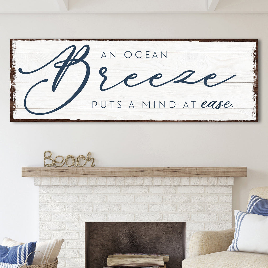 An Ocean Breeze Puts a Mind At Ease Sign canvas with nature-inspired artwork - product view 3