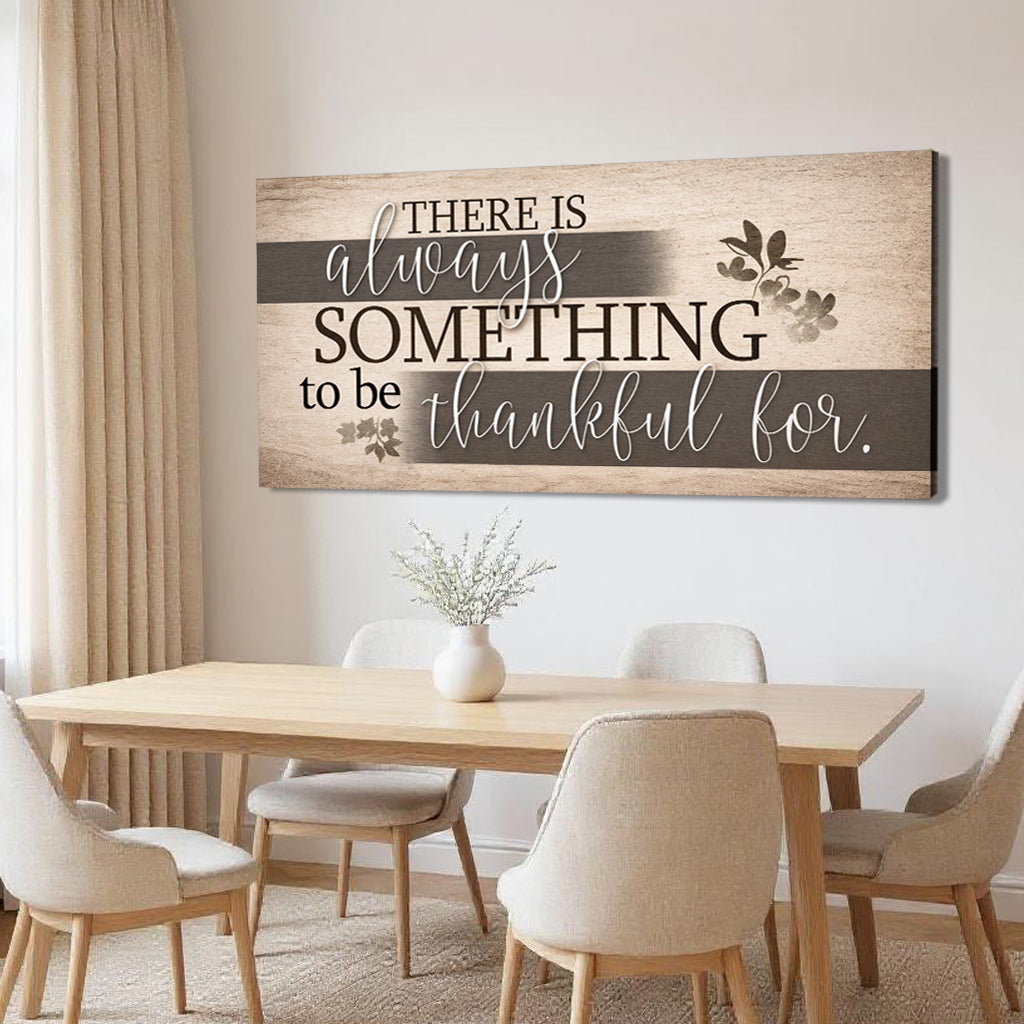 Something to Be Thankful Faith Wall Sign canvas with nature-inspired artwork - product view 2
