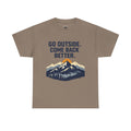 Go Outside Come Back Better T t-shirt with nature-inspired artwork - product view 4