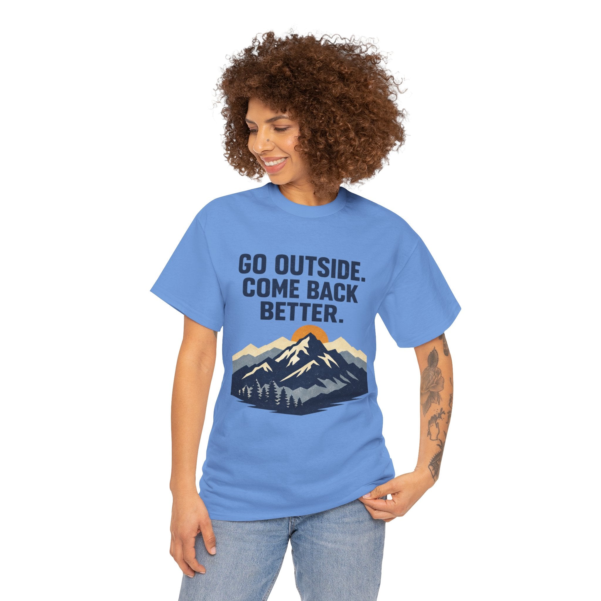 Go Outside Come Back Better T t-shirt with nature-inspired artwork